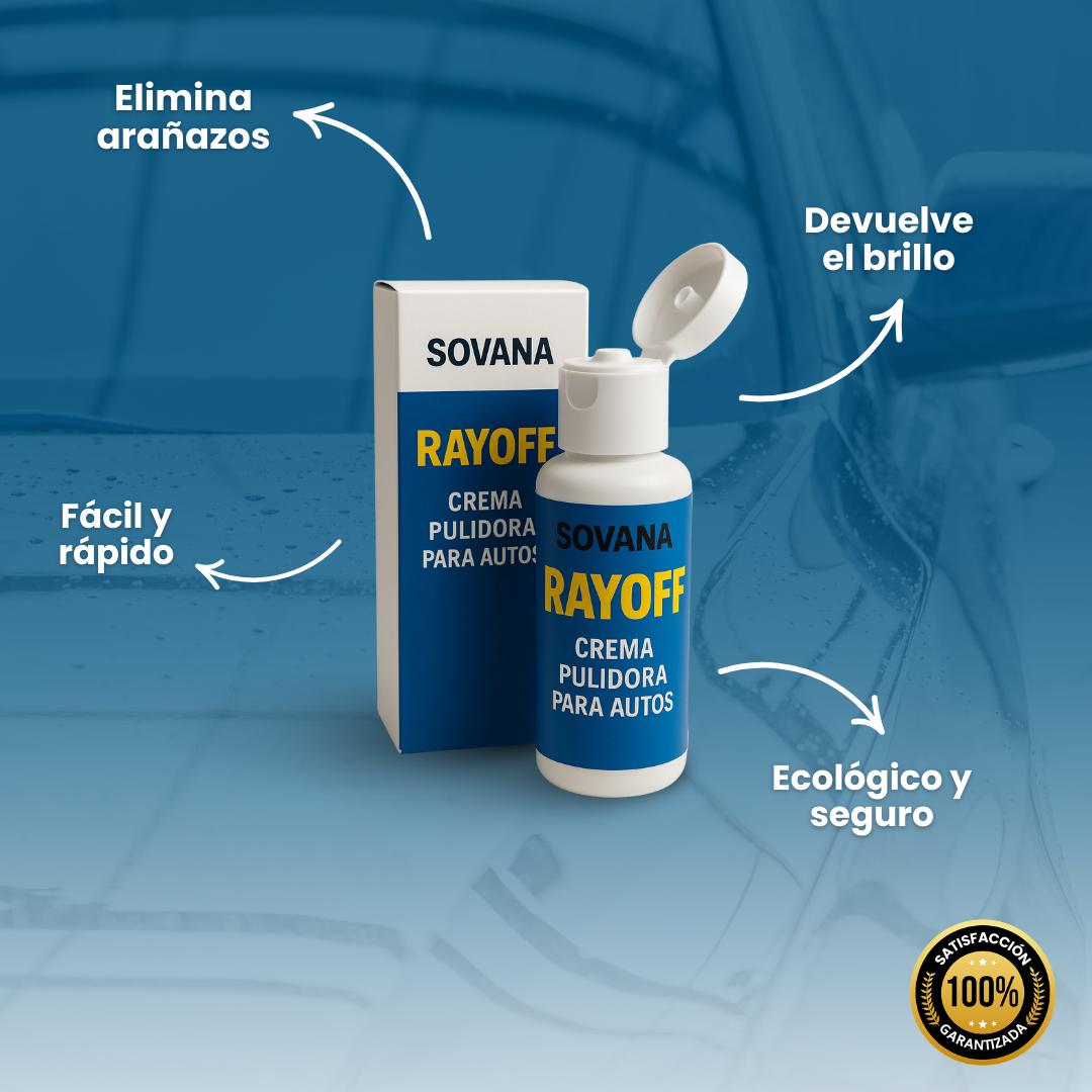 Sovana Rayoff - Pase de ocultar los rayones… a presumir el brillo